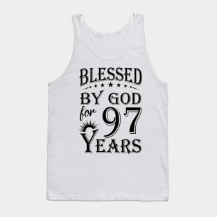 Blessed By God For 97 Years Tank Top